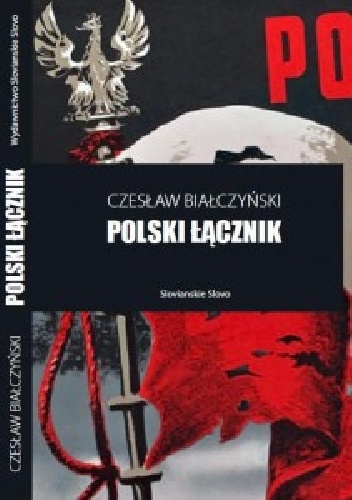 Polski Łącznik - Czesław Białczyński