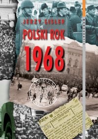 Polski rok 1968 - Jerzy Eisler