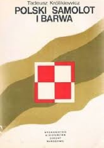 Polski samolot i barwa - Tadeusz Królikiewicz