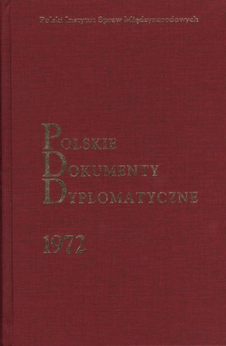 Polskie Dokumenty Dyplomatyczne 1972 - Włodzimierz Borodziej, Piotr Długołęcki