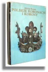 Polskie koronacje i korony - Michał Rożek