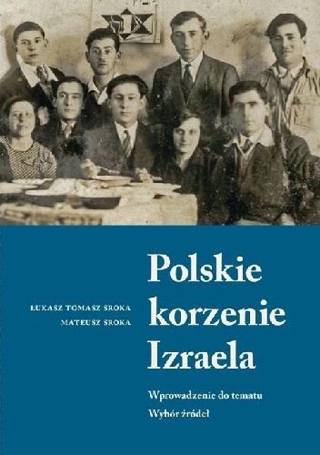 Polskie korzenie Izraela - Łukasz Sroka, Mateusz Sroka