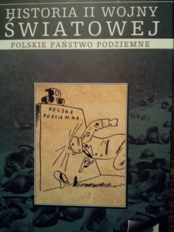 Polskie państwo podziemne - praca zbiorowa