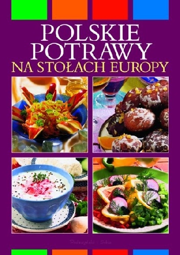 Polskie potrawy na stołach Europy