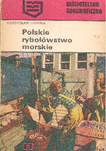 Polskie rybołówstwo morskie - Władysław Ludynia