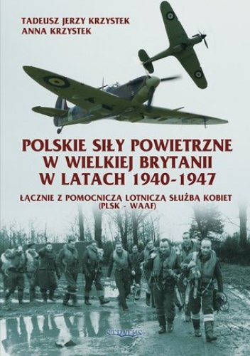 Polskie Siły Powietrzne w Wielkiej Brytanii Lista Lotników - Krzystek Anna, Krzystek Tadeusz