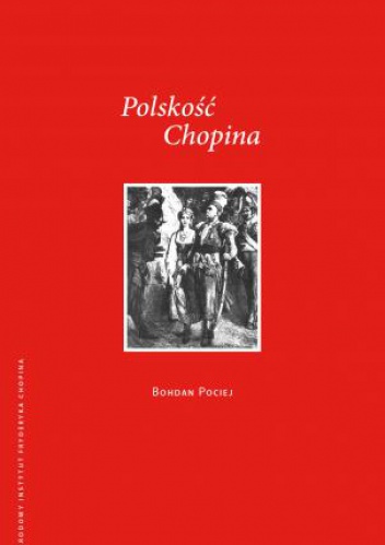 Polskość Chopina - Bohdan Pociej