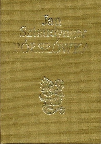 Półsłówka - Jan Izydor Sztaudynger