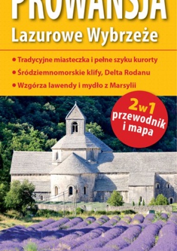 Południowa Prowansja. Lazurowe wybrzeże. Przewodnik i mapa. 1:300 000. ExpressMap - praca zbiorowa