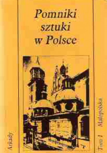 Pomniki sztuki w Polsce. Małopolska - Jerzy Zygmunt Łoziński