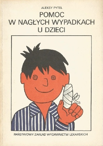 Pomoc w nagłych wypadkach u dzieci - Aleksy Pytel