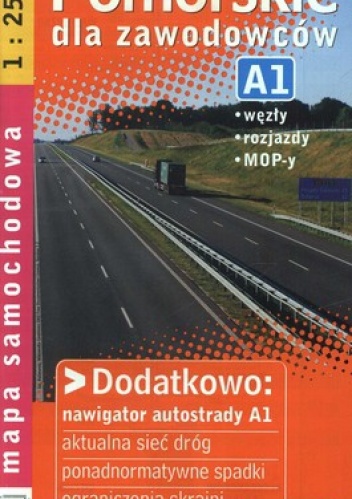 Pomorskie dla zawodowców. TIR. Mapa samochodowa. 1:250 000 Demart