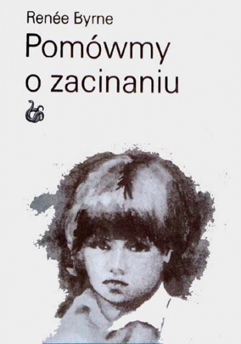 Pomówmy o zacinaniu - Renee Byrne
