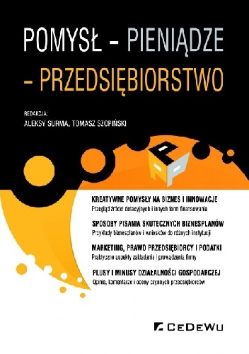 Pomysł - Pieniądze - Przedsiębiorstwo - Aleksy Surma