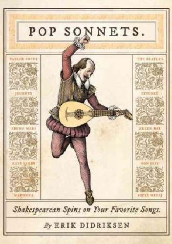 Pop Sonnets: Shakespearean Spins on Your Favorite Songs