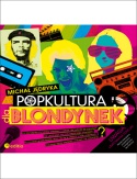 Popkultura Dla Blondynek (Editio) - Michał Jędryka