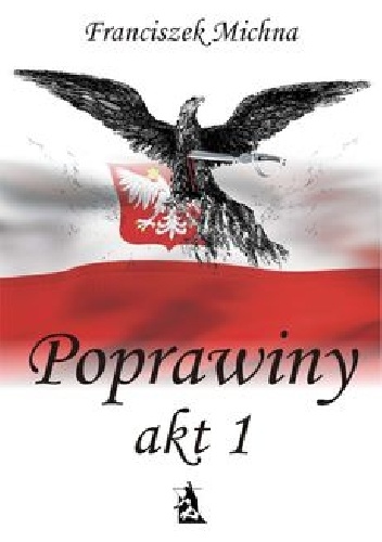 Poprawiny Akt I - Franciszek Michna