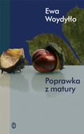 Poprawka z matury - Ewa Woydyłło