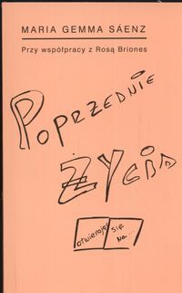 Poprzednie życia - Maria Gemma Saenz