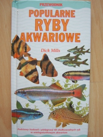 Popularne ryby akwariowe - Dick Mills
