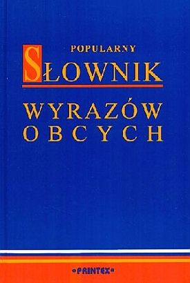Popularny słownik wyrazów obcych - Leszek Bogdan Jawor