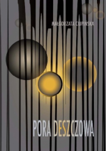 Pora deszczowa - Małgorzata Ciupińska