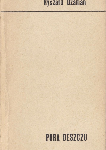 Pora deszczu - Ryszard Dżaman