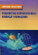 Poradnictwo krótkoterminowe: Narracje i rozwiązania - Judith Milner, Patrick O'Byrne