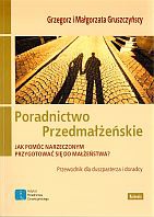 Poradnictwo przedmałżeńskie - Grzegorz Gruszczyński, Małgorzata Gruszczyńska