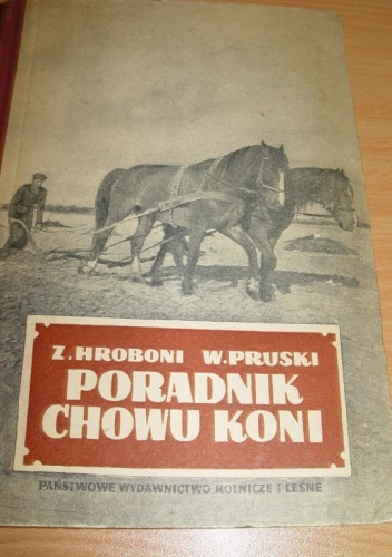 Poradnik chowu koni - Z. Hroboni