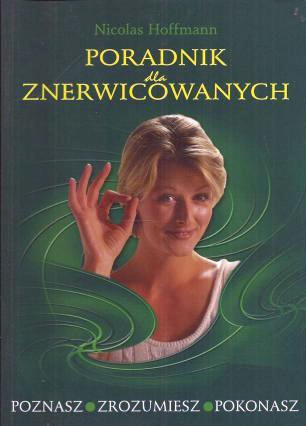 Poradnik dla znerwicowanych - Nicolas Hoffmann