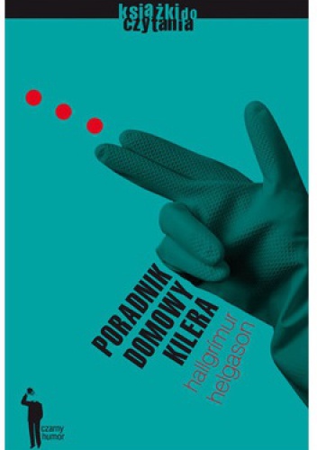 Poradnik domowy kilera - Hallgrímur Helgason