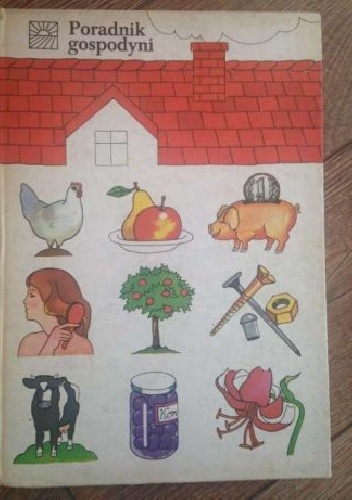 Poradnik gospodyni - praca zbiorowa