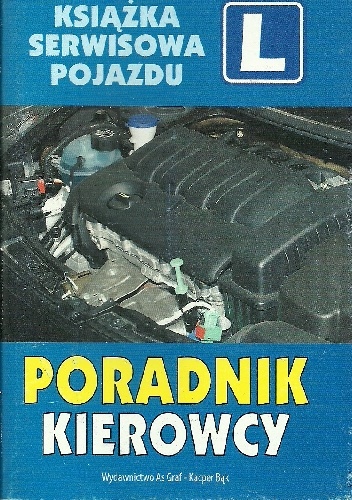 Poradnik kierowcy - Kacper Bąk