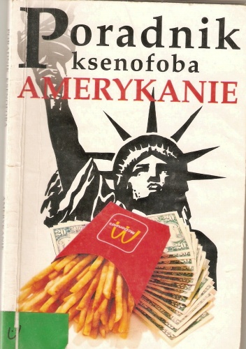 Poradnik ksenofoba. Amerykanie - Stephanie Faul