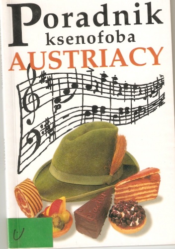 Poradnik ksenofoba. Austriacy. - Louis James