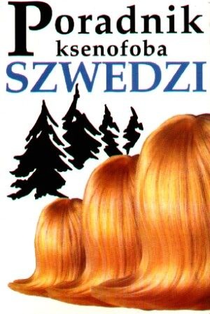 Poradnik ksenofoba. Szwedzi - Peter Berlin