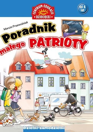 Poradnik małego patrioty - Marcin Przewoźniak