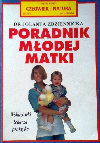 Poradnik młodej matki - Jolanta Zdzienicka