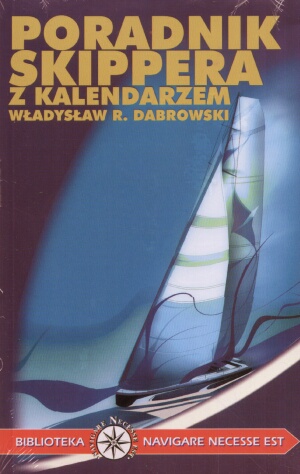 Poradnik Skippera z kalendarzem - Władysław R. Dąbrowski