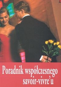 Poradnik współczesnego savoir-vivre'u - Schnitzer Hans-Georg