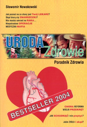 Poradnik zdrowia Uroda i zdrowie - Sławomir Nowakowski