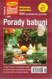 Porady babuni. Domowa apteczka. 534 sprawdzone sposoby - praca zbiorowa