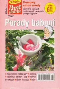 Porady babuni. Tom XIII. Wszystko o ziołach i naturalnych zabiegach pielęgnacyjnych - praca zbiorowa