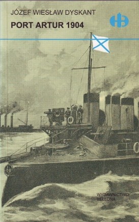 Port Artur 1904 - Józef Wiesław Dyskant