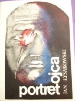 Portret ojca - Jan Łysakowski