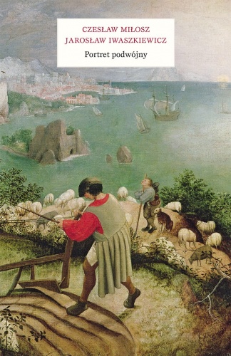 Portret podwójny - Czesław Miłosz, Jarosław Iwaszkiewicz