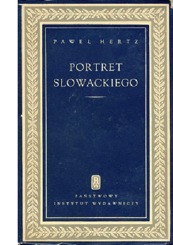 Portret Słowackiego - Paweł Hertz