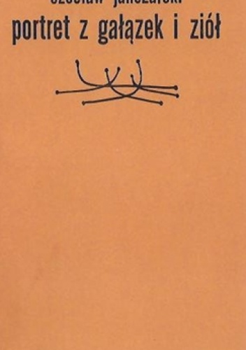 Portret z gałązek i ziół - Czesław Janczarski