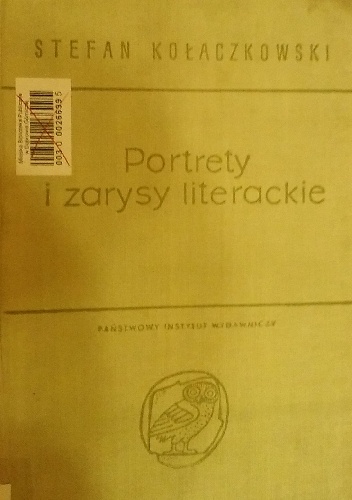 Portrety i zarysy literackie - Stefan Kołaczkowski